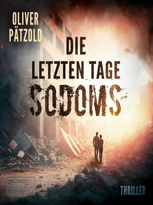 cover image of Die letzten Tage Sodoms (ungekürzt)